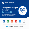 GroupDocs.Merger for .NET Developer SDK