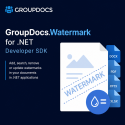 GroupDocs.Watermark for .NET Developer SDK