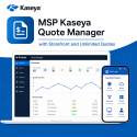 MSP Kaseya Quote Manager with Storefront and Unlimited Quotes