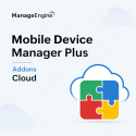 Mobile Device Manager Plus Addons - Cloud
