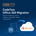 CodeTwo Office 365 Migration